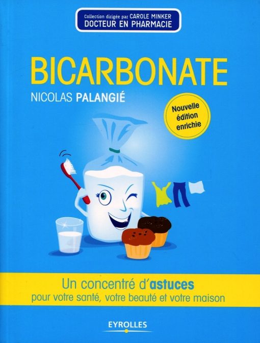 Livre "Bicarbonate : Un Concentré d'Astuces" par Nicolas Palangié - Cie Bicarbonate 1